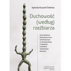 Duchowość (według) rzeźbiarza