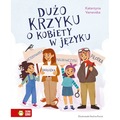 Dużo krzyku o kobiety w języku