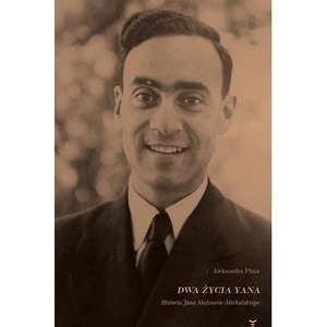 Dwa życia Yana. Historia Jana Majznera...