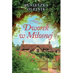 Dworek w Miłosnej wyd. 2