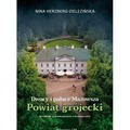 Dwory i pałace Mazowsza. Powiat grójecki w.2 popr.