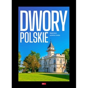 Dwory polskie. Cuda