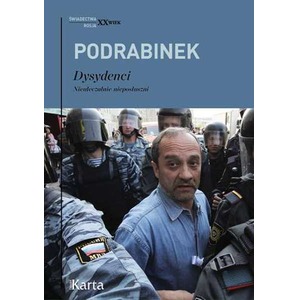 Dysydenci. Nieuleczalnie nieposłuszni