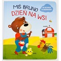Dzień na wsi. Miś Bruno