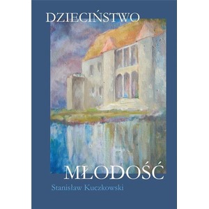 Dzieciństwo - Młodość