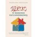 Dziecko w rodzinie patchworkowej