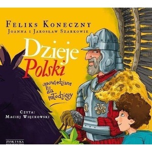 Dzieje Polski opowiedziane dla młodzieży audiobook