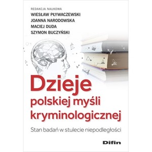 Dzieje polskiej myśli kryminologicznej