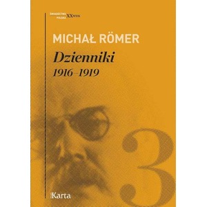 Dzienniki T.3 1916-1919 - Michał Rmer