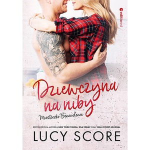 Dziewczyna na niby. Miasteczko Benevolence