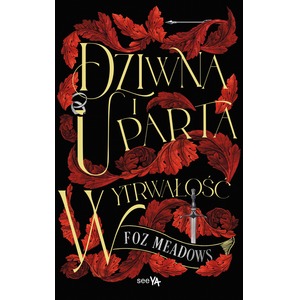 Dziwna i uparta wytrwałość