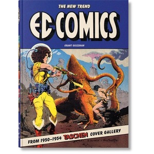 EC Comics. The New Trend 1950–54. 45th Ed.