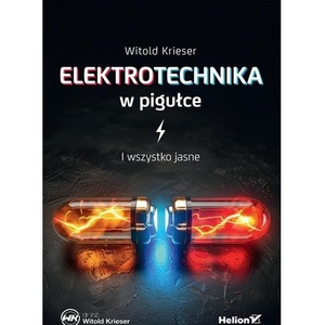 Elektrotechnika w pigułce. I wszystko jasne
