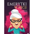 Emerytki w akcji