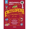 Encyklopedia dla dzieci. Britannica wyd. 2026