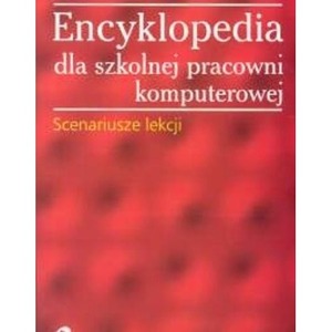 Encyklopedia dla szkolnej pracowni komputerowej