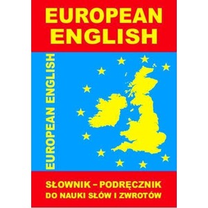 EUROPEAN ENGLISH Słownik-podręcznik do nauki słów