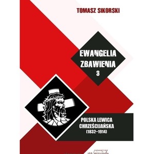 Ewangelia zbawienia, T.3. Polska Lewica... BR