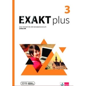 Exakt plus 3 Podręcznik LEKTORKLETT