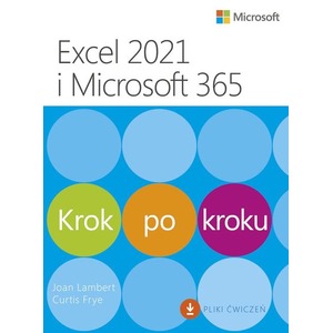Excel 2021 i Microsoft 365. Krok po kroku