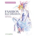 Fashion Illustration. Revised Second Edition. Inspiration and Expert Techniques