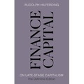 Finance Capital. On Late-Stage Capitalism, the Definitive Edition