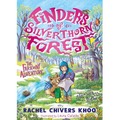 Finders of Silverthorn Forest. The Faraway Adventure