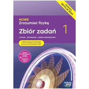 Fizyka LO 1 Nowe Zrozumieć fizykę Zbiór ZR 2024