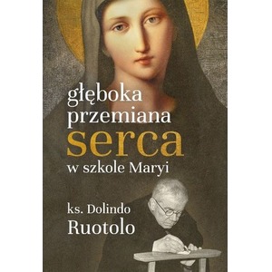 Głęboka przemiana serca w szkole Maryi