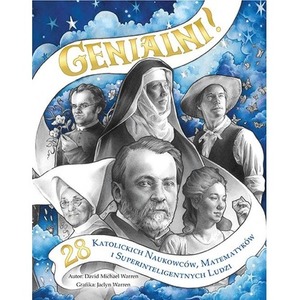 Genialni! 28 katolickich naukowców, matematyków...