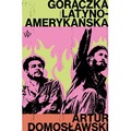 Gorączka latynoamerykańska