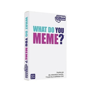 Gra What Do You Meme? szybka rozgrywka