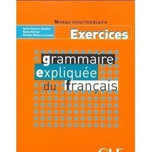 Grammaire expliquee intermediaire ćwiczenia
