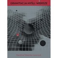 Grawitacja myśli. Wiersze