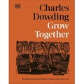 Grow Together. 50 Planting Partnerships to Boost Your Harvests
