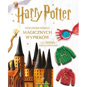 Harry Potter. Oficjalna księga magicznych wypieków. Harry Potter