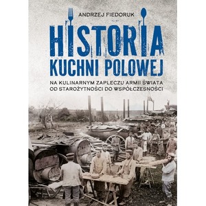 Historia kuchni polowej