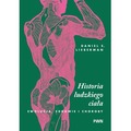 Historia ludzkiego ciała. Ewolucja, zdrowie i choroby