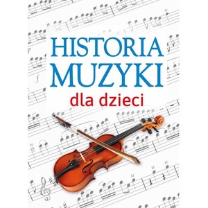Historia muzyki dla dzieci