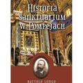 Historia Sanktuarium w Pompejach