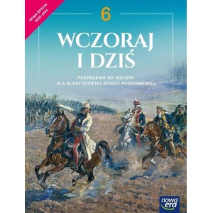 Historia SP 6 Wczoraj i dziś Podr. 2022 NE
