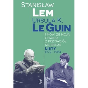 I mów, że moja chwała z przyjaciół się bierze