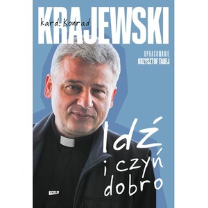 Idź i czyń dobro