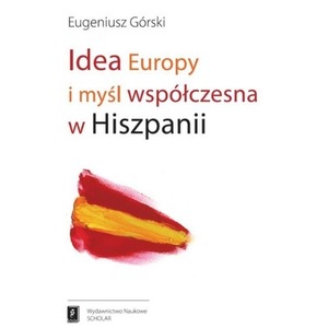 Idea Europy i myśl współczesna Hiszpanii
