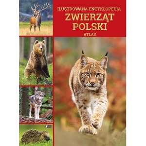 Ilustrowana encyklopedia zwierząt Polski. Atlas