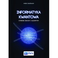 Informatyka kwantowa wybrane obwody i algorytmy