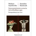 Inne pozytywne uczucia też wchodzą w grę. Korespondencja 1972-2011
