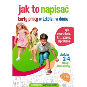 Jak to napisać. Karty pracy w szkole i w domu