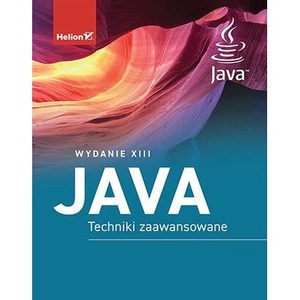 Java. Techniki zaawansowane wyd. 13