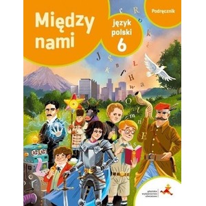 J.Polski SP 6 Między nami Podr. NPP GWO